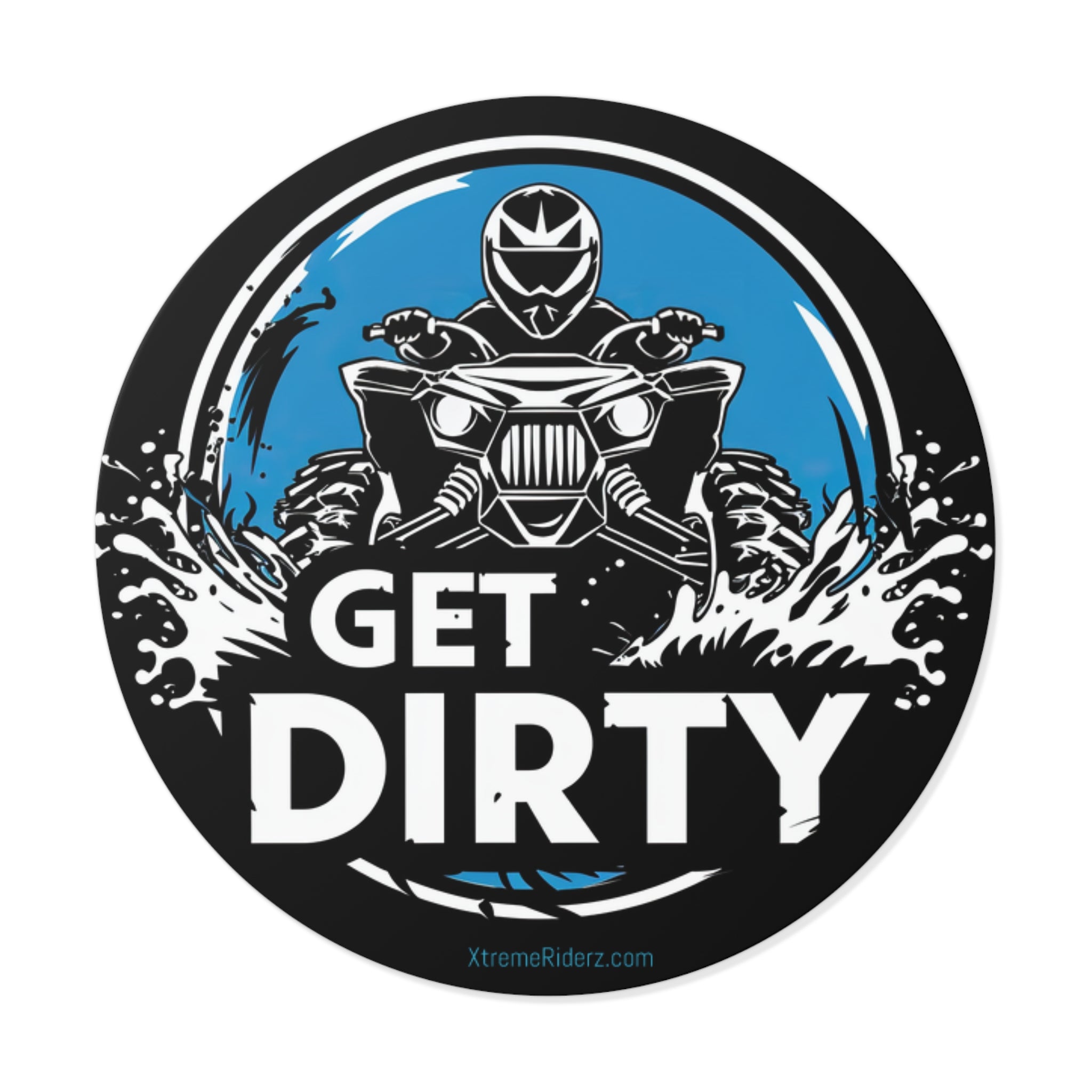 Get Dirty ATV- Xtreme Riderz - Round Vinyl Sticker