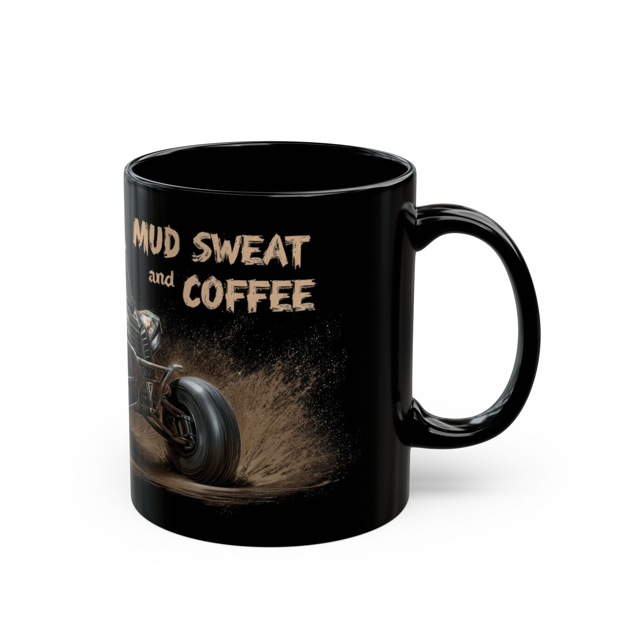 Mud, Sweat and Coffee Black Mug (11oz, 15oz) - ATV/UTV - DC0289