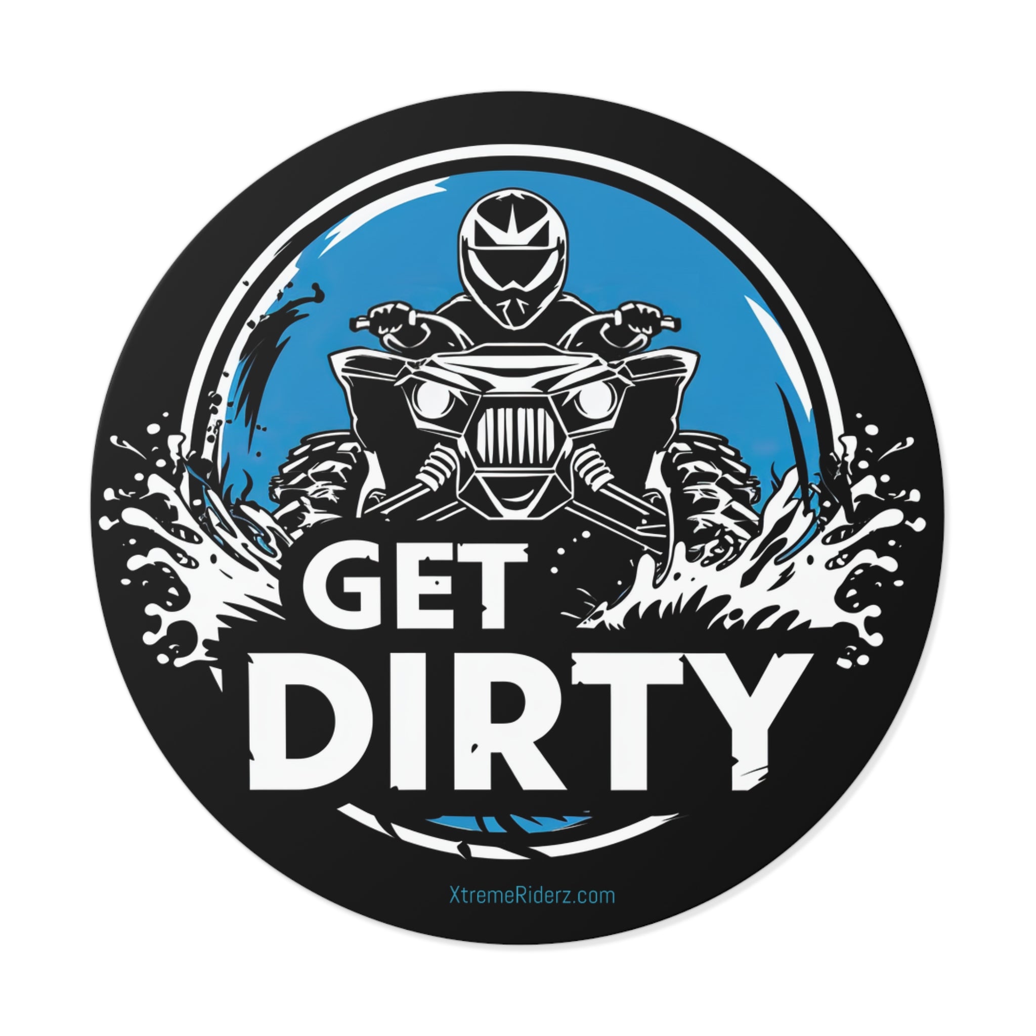 Get Dirty ATV- Xtreme Riderz - Round Vinyl Sticker