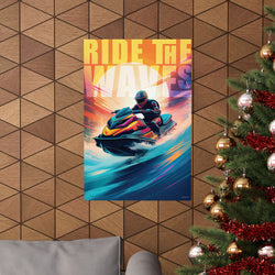 Ride The Waves - Xtreme Kidz- Matte Vertical Poster